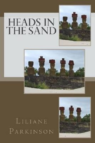 Heads in the Sand By Liliane C Parkinson Signed